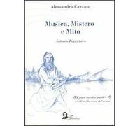 Musica, mistero e mito. Antonio Fogazzaro