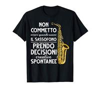 Musica Non Commetto Errori Quando Suono Il Sassofono Maglietta
