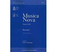 Musica Nova. Venezia 1540. Ricercari