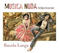 Musica Nuda - Banda Larga
