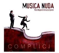 Musica Nuda( Magoni Petra, Spinetti Ferruccio) - Complici