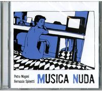 Musica Nuda( Magoni Petra, Spinetti Ferruccio) - Musica Nuda 1