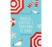 Musica, omicidi e profumo di mare