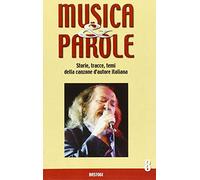 Musica & parole. Storie, tracce, temi della canzone d'autore italiana (Vol. 8)