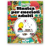 MUSICA PER CUCCIOLI ADULTI