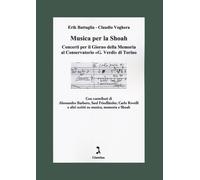 MUSICA PER LA SHOAH. CONCERTI PER IL GIORNO DELLA MEMORIA AL CONSERVATORIO «G. V