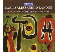 Francesco Tasin - Landini C. A.: Musica Per Orchestra
