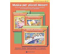 Musica per piccoli Mozart. Guida dell'insegnante. Livello 1-2. Giochi, canti, avventure, ascolti e attività di movimento per far emergere la musica in ogni bambino