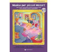 Musica per piccoli Mozart. Il libro Discovery Con CD Audio: Vol. 4