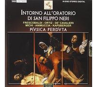 Musica Perduta - Intorno Alloratorio Di San Filippo Neri