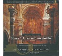 Musica Reservata de Barcellona (ensemble) - Missa Dormendo Un Giorno