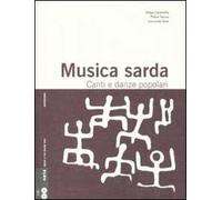 Musica sarda. Canti e danze popolari. Con 2 CD Audio