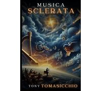 MUSICA SCLERATA: la mia vita con la Sclerosi Multipla