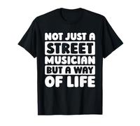 Musica Spettacolo - Talento Musicista Di Strada Maglietta
