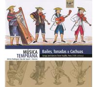 Musica Temprana/Van Der Spoel - Songs & Dances From Trujillo Peru