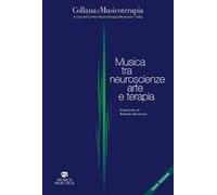Musica tra neuroscienze, arte e terapia