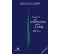 Musica tra neuroscienze, arte e terapia