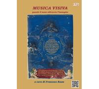 MUSICA VISIVA: quando il suono abbraccia l'immagine