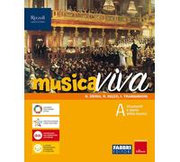Musica viva. Per la Scuola media. Con e-book. Con espansione online. Strumenti e storia della musica-Teoria, Metodi e Antologia-Altri linguaggi e multicultura (Vol. A-B-C)
