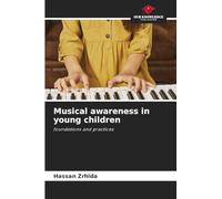Musical awareness in young children: foundations and practices