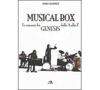Musical box. Le canzoni dei Genesis dalla A alla Z