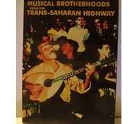 Musical Brotherhoods from the Trans-Saharan Highway [2006] (REGION 1) (NTSC) [DVD] [2008]