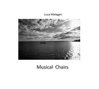 Musical Chairs di Luca Melegari, 2019, Youcanprint
