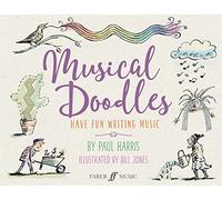 Musical Doodles: Have Fun Writing Music