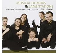 L'Art Du Bois - Musical Humors & Lamentation