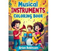 MUSICAL INSTRUMENTS COLORING BOOK