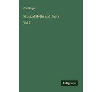 Musical Myths and Facts: Vol. I
