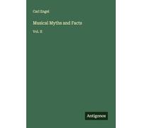 Musical Myths and Facts: Vol. II