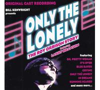 Musical - Only the Lonely-the Roy Orbiso