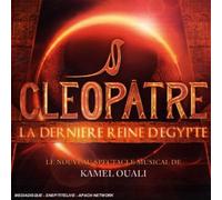 Musical Show - Cleopatre: La Derniere Reine D'Egypte
