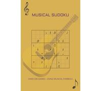 Musical Sudoku: Relaxing Logic Puzzles for Music Lovers