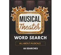 Musical Theater Word Search: Musicals Puzzle Book