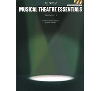 Musical Theatre Essentials: Tenor - Vol.1