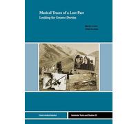 Musical Traces of a Lost Past: Looking for Greater Dersim