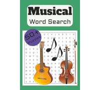Musical Word Search Puzzle Book: Word Searches with Easy to Read Print about Music.. 110 pages, 50+ Puzzles, 6x9 inches. Excellent gift for Birthdays, Christmas and Vacations.