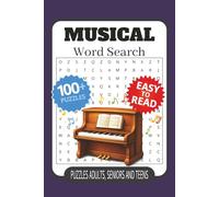 Musical Word Search Puzzle Book: Word Searches with Easy to Read Print about Musical, Musical instruments, Musical Events and More | 6x9 inches, 211 ... Gift for Vacations, Holidays and Free Times