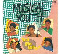 Musical Youth - Tell me why (1983) / Vinyl single [Vinyl-Single 7'']