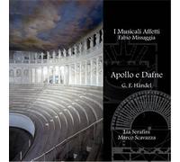 Haendel: Apollo E Dafne-L.Serafini , M.Scavazza (Cd)