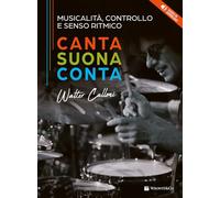 Musicalità, controllo e senso ritmico. Canta, suona e conta. Con File audio per il download