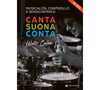 Musicalità, controllo e senso ritmico. Canta, suona e conta. Con File audio per il download