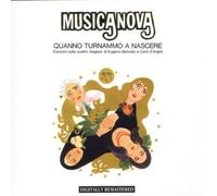 Musicanova - Quanno Turnammo a Nascere