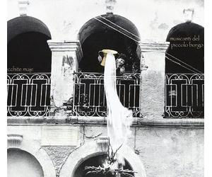 Musicanti Del Piccolo Borgo Musicanti Del Piccolo Borgo - Ecchite Maje (CD)