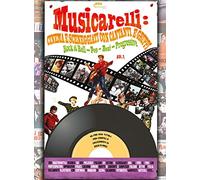 Musicarelli: cinema e sceneggiati con cantanti e gruppi Rock & Roll - Pop - Beat - Progressive (Vol. 1)