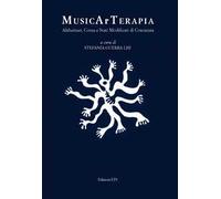Musicarterapia. Alzheimer, coma e stati modificati di coscienza