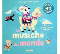 Musiche dal mondo. Ediz. a colori