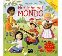 Musiche dal mondo. Ediz. a colori